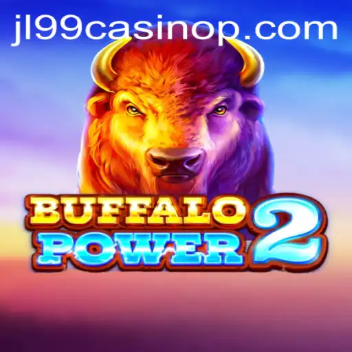 Experience Thrilling Adventure with BuffaloPower2 at JL99 Casino