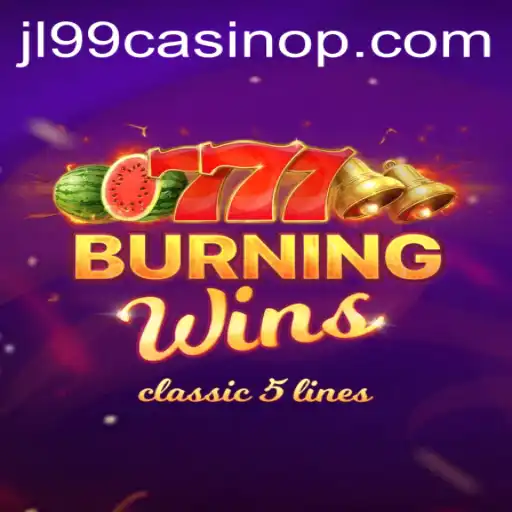 Exploring the Fascinating World of BurningWins at JL99 Casino