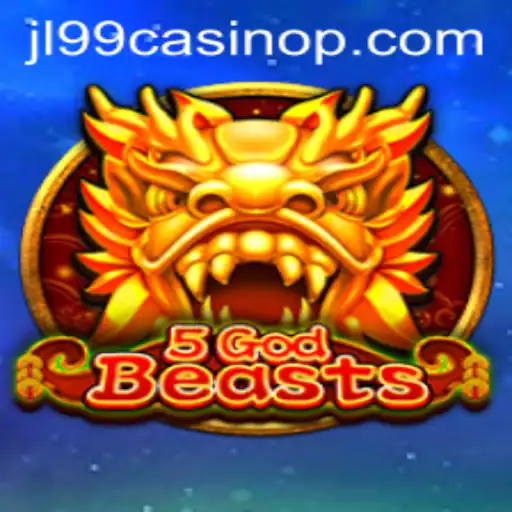 Explore the Thrilling World of 5GodBeasts at JL99 Casino