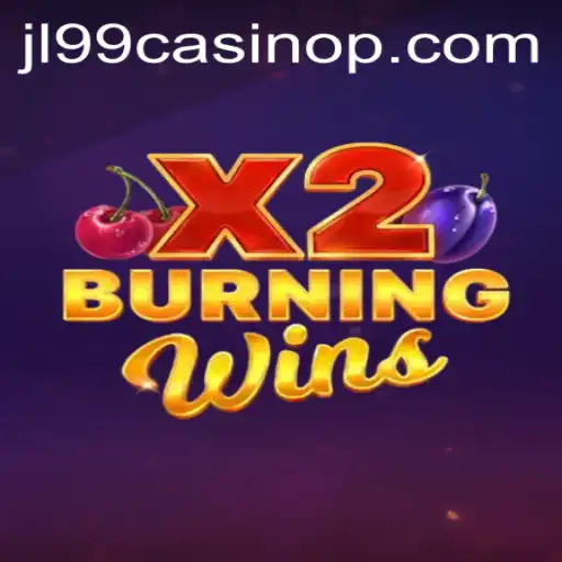 BurningWinsX2: A New Gaming Sensation at JL99 Casino
