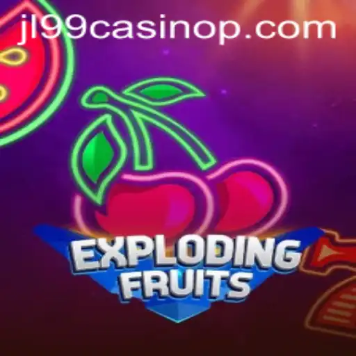ExplodingFruits and JL99 Casino: A Dynamic Gaming Experience