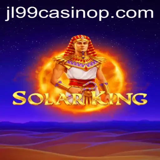 Unveiling SolarKing at JL99 Casino: A Comprehensive Guide