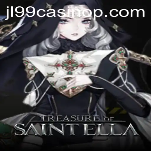 Exploring the Intriguing World of Treasure of Saint Ella: A Masterstroke from JL99 Casino