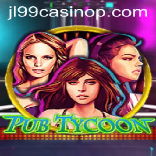 Dive into the World of PubTycoon: Exploring JL99 Casino Adventures