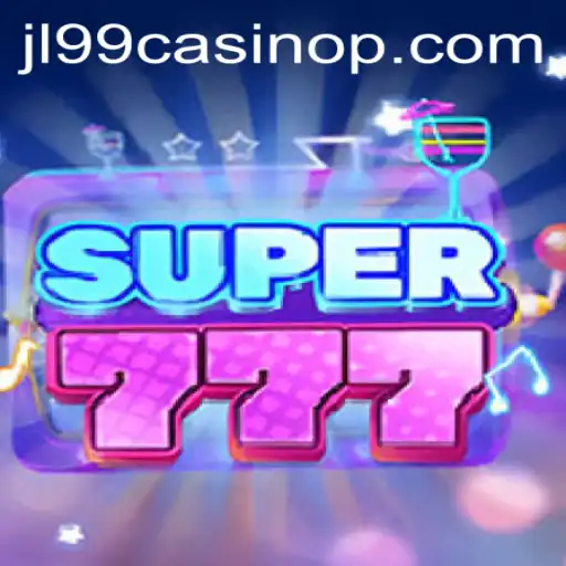 Exploring the Thrilling World of Super777 at JL99 Casino