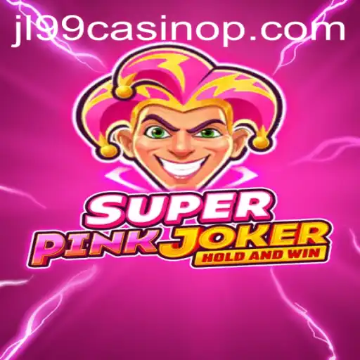 SuperPinkJoker: A New Era in JL99 Casino Gaming